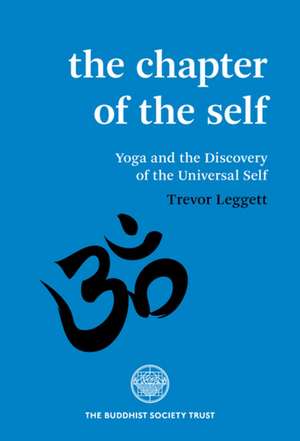 The Chapter Of The Self de Trevor Leggett