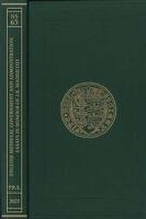 English Medieval Government and Administration – Essays in Honour of J.R. Maddicott de Nigel Saul