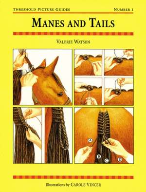 Manes and Tails de Valerie Watson