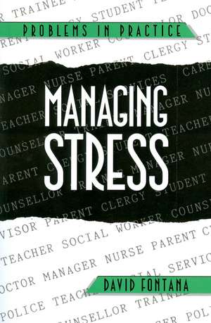 Managing Stress de D Fontana