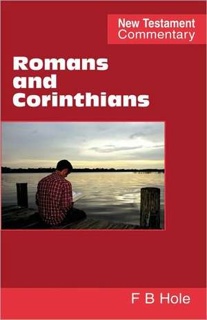 Romans and Corinthians de Frank Binford Hole