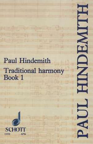 Traditional Harmony, Book I, Part 1 de Paul Hindemith