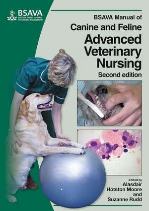 BSAVA Manual of Canine and Feline Advanced Veterinary Nursing 2e de Hotston–Moore