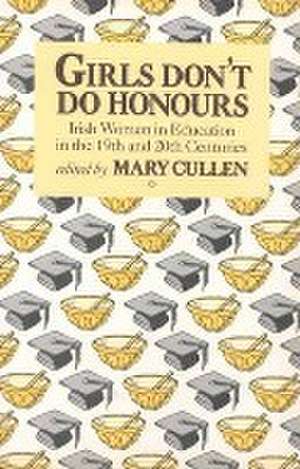 Girls Don't Do Hornour de Mary Cullen