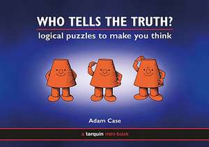 Who Tells the Truth? de Adam Case