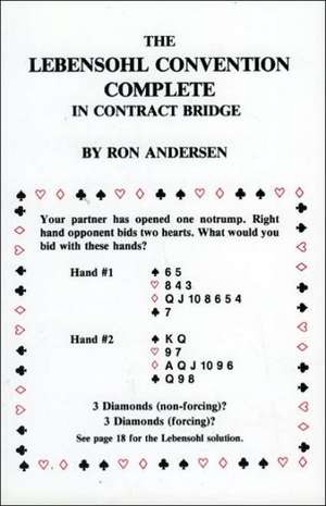 The Lebensohl Convention Complete de Ron Anderson