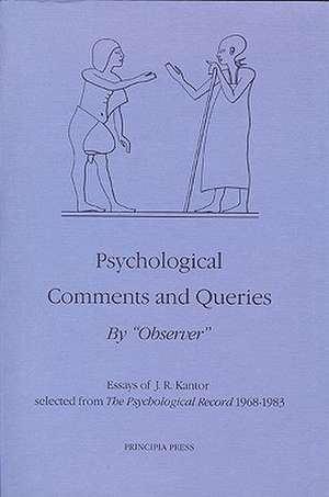 Psychological Comments and Queries de Jacob Robert Kantor