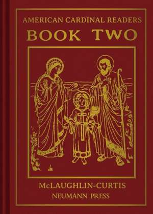 American Cardinal Readers, Book Two: For Catholic Parochial Schools de Neumann Press