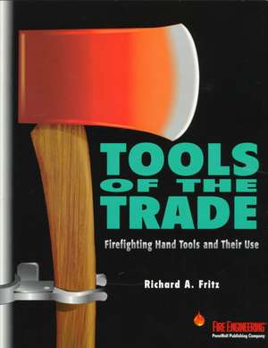 Tools of the Trade de Richard A. Fritz