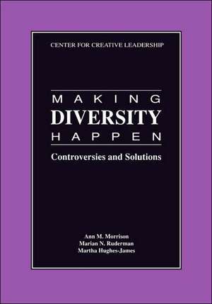 Making Diversity Happen de Ann M. Morrison