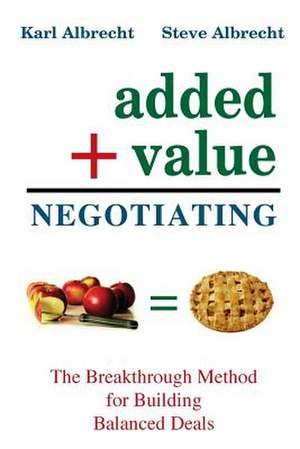 Added Value Negotiating de Dr Steve Albrecht