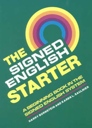 The Signed English Starter de Harry Bornstein