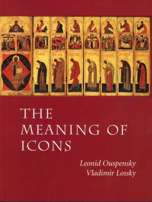 The Meaning of Icons de Leonid Ouspensky