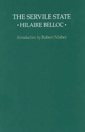 SERVILE STATE, THE de HILAIRE BELLOC