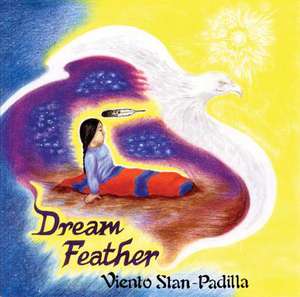 Dream Feather de Stan Padilla