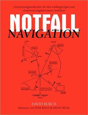 Burch, D: Notfall Navigation