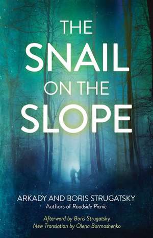 The Snail on the Slope de Arkady Strugatsky