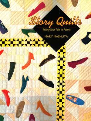 Story Quilts - Print on Demand Edition de Mary Mashuta