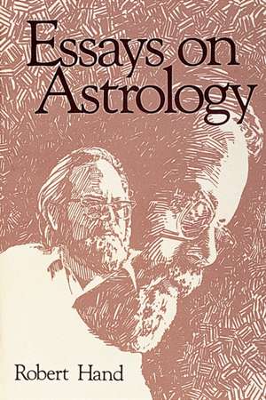 Essays on Astrology de Robert Hand