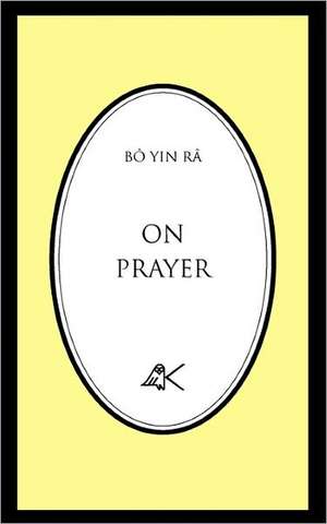 On Prayer de Bo Yin Ra