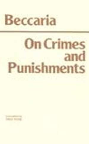 On Crimes and Punishments de Beccaria