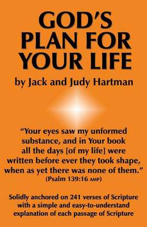 God's Plan for Your Life de Jack Hartman