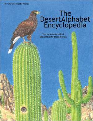 The DesertAlphabet Encyclopedia: Leaves from the African Free School Presentation Book 1812-1826 de MARY LEISTER