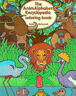 Animalphabet Encycl: A Collector's Guide de Keith McConnell