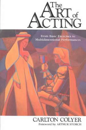 The Art of Acting de Carlton Colyer