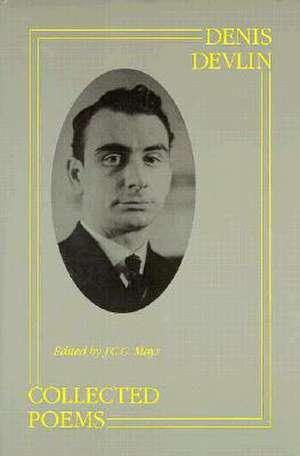 Collected Poems Denis Devlin de Denis Devlin