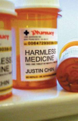 Harmless Medicine de Justin Chin