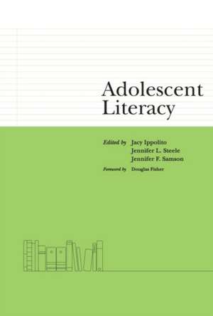 Adolescent Literacy de Jacy Ippolito