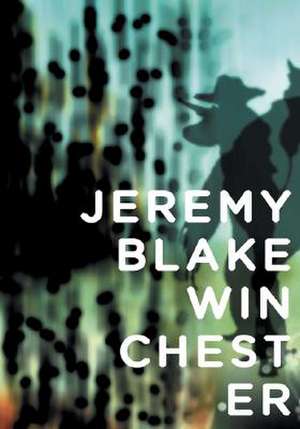 Jeremy Blake: Winchester de Mitchell Schwarzer