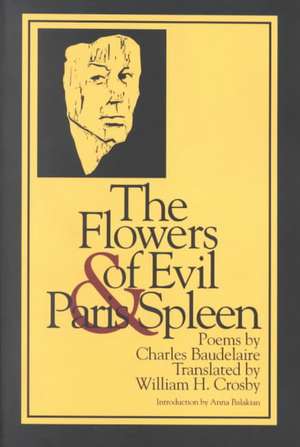 The Flowers of Evil & Paris Spleen de Charles Baudelaire