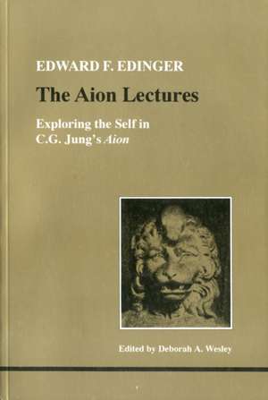 Edinger, E: Aion Lectures