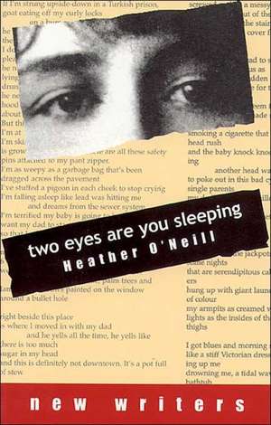 Two Eyes are You Sleeping de Heather O'neill