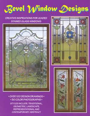 Bevel Window Designs: Second Edition -- Revised & Updated de Randy Wardell