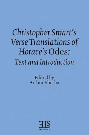 Christopher Smart's Verse Translation of Horace's Odes