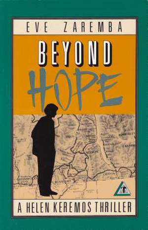 Beyond Hope de Eve Zaremba