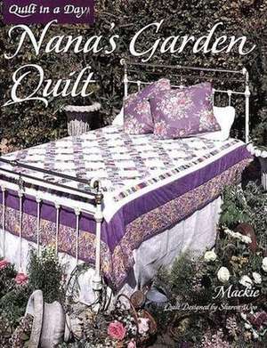 Nana's Garden Quilt de Jeanne Gretton