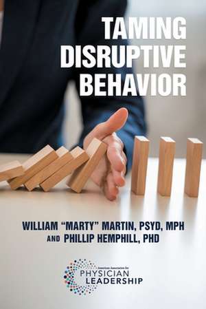 Taming Disruptive Behavior de William "Marty" Martin