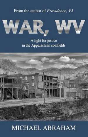 War, WV de Michael Abraham