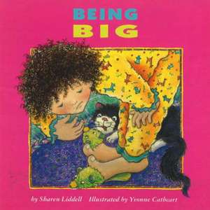 Being Big de Sharon Liddell