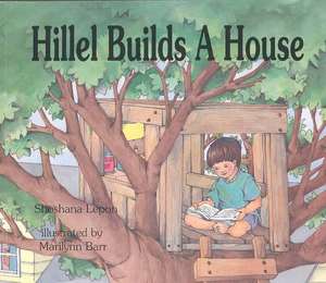 Hillel Builds a House de Marilynn Barr