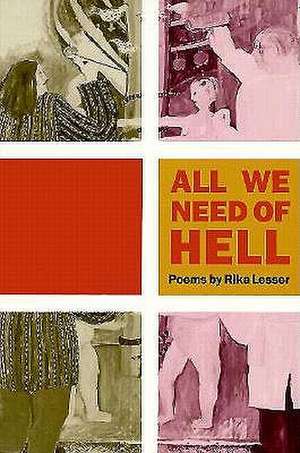 All We Need of Hell de Rick Lesser