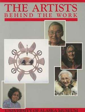 The Artists Behind the Work: Life Histories of Nick Charles, Sr., Frances Demientieff, Lena Sours, Jennie Thlunaut de Ann Fienup-Riordan