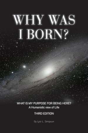 Why Was I Born? de Lyle Simpson