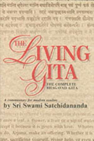 The Living Gita de Sri Swami Satchidananda