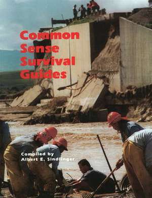 Common Sense Survival Guide de First Last