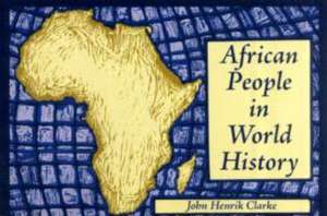 African People in World History de John Henrik Clarke